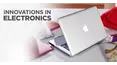 iNNOVATIONS in Electronics - Apple Products