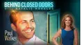 Paul Walker: Behind Closed Doors