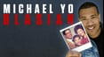 Michael Yo: Blasian