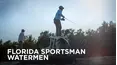 Florida Sportsman Watermen