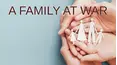 A Family At War