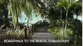 Boardwalk to the Beach: Guadeloupe