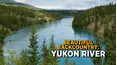 Beautiful Backcountry: Yukon River