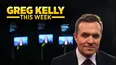 Greg Kelly This Week