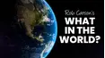 Rob Carson's What in the World?