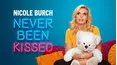 Nicole Burch: Never Been Kissed