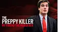 Preppy Killer: My Friend The Murderer