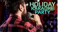 Holiday Karaoke Party