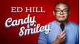 Ed Hill: Candy & Smiley