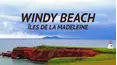 Windy Beach: Îles de la Madeleine