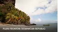 Playa Fronton: Dominican Republic