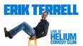 Erik Terrell: Live at the Helium Comedy Club