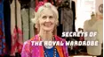 Secrets of the Royal Wardrobe