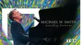 Worship Forever With Michael W. Smith