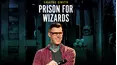 Shayne Smith: Prison for Wizards