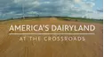 America's Dairyland at the Crossroads