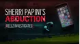 Sherri Papini's Abduction: REELZ Investigates