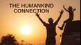 The Humankind Connection