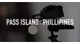 Pass Island: Phillipines