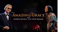 Amazing Grace with Bocelli & Winans