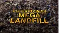 Secrets Of The Mega Landfill
