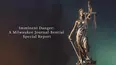 Imminent Danger: A Milwaukee Journal-Sential Special Report