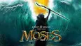 Sight & Sound Theatres Presents: Moses