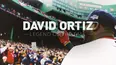 David Ortiz: Legend of the Fall