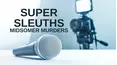 Super Sleuths - Midsomer Murders