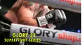 GLORY 33 SuperFight Series
