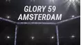GLORY 59 Amsterdam