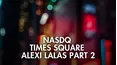 NASDQ-Time Square Alexi Lalas Part 2