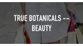 True Botanicals -- Beauty