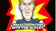 Jim Florentine: Bite the Bullet