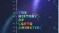 The History of LGBTQ Animation