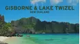 Gisborne & Lake Twizel: New Zealand
