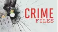 Crime Files
