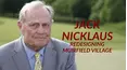 Jack Nicklaus: Redesigning Muirfield Village