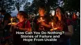 How Can You Do Nothing? Stories of Failure and Hope From Uvalde