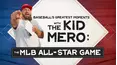 Baseball's Greatest Moments With the Kid Mero: The MLB All-Star Game