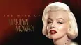 The Myth of Marilyn Monroe