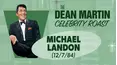The Dean Martin Celebrity Roast: Michael Landon