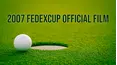 2007 FedExCup Official Film