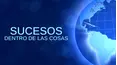 Sucesos: Dentro de las cosas
