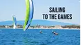 Sailing to The Games