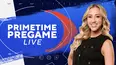 Primetime Pregame LIVE
