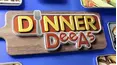 Dinner DeeAs