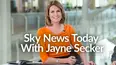 Sky News Today with Jayne Secker