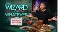 The Wizard of Whatever: Holiday Edition