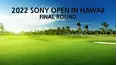 2022 Sony Open in Hawaii - Final Round